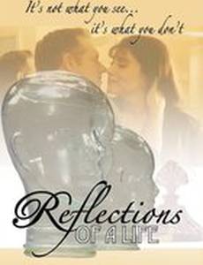 Reflections of a Life