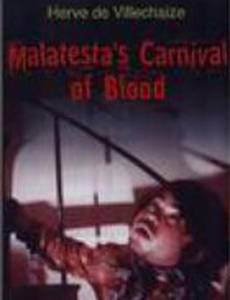 Malatesta's Carnival of Blood