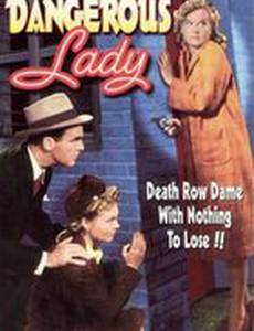 Dangerous Lady