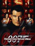 Постер из фильма "Завтра не умрет никогда" - 1