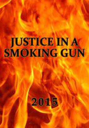 Justice in a Smoking Gun