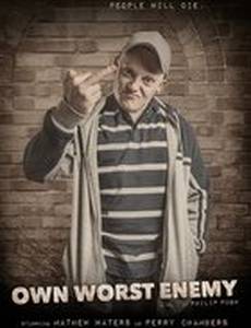 Own Worst Enemy