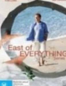 East of Everything