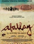 Постер из фильма "Aballay, el hombre sin miedo" - 1