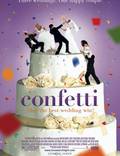 Постер из фильма "Конфетти" - 1