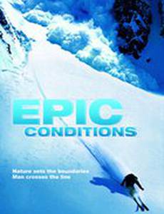 Epic Conditions