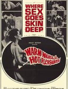 Warm Nights and Hot Pleasures