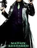 Постер из фильма "Матрица: Перезагрузка" - 1