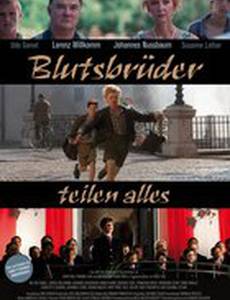 Blutsbrüder teilen alles