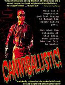 CanniBallistic!