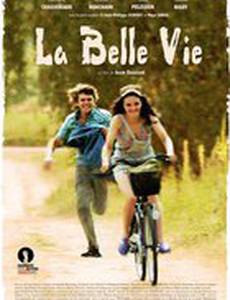 La belle vie