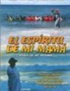 Spirit of My Mother
