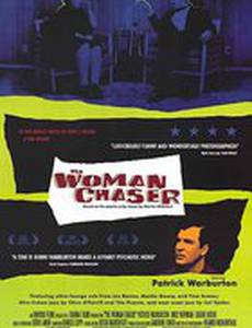 The Woman Chaser