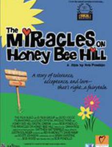 The Miracles on Honey Bee Hill