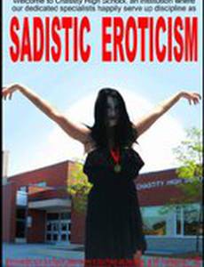 Sadistic Eroticism