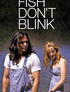 Рыба не моргает