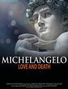 Микеланджело: Любовь и смерть