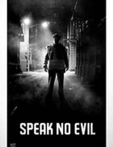 Speak No Evil