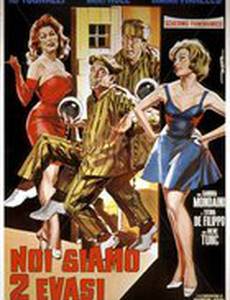 Noi siamo due evasi