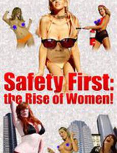 Safety First: The Rise of Women!