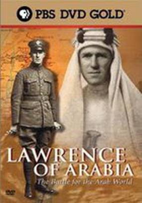 Lawrence of Arabia: The Battle for the Arab World