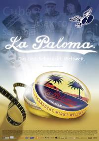 Постер La Paloma. Sehnsucht. Weltweit