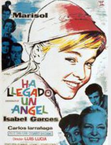 Ha llegado un ángel