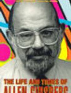 Жизнь и времена Аллена Гинсберга