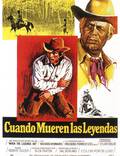 Постер из фильма "Когда умирают легенды" - 1