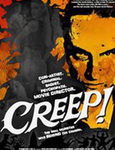 The Creep Behind the Camera