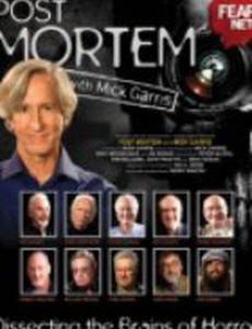 Post Mortem with Mick Garris