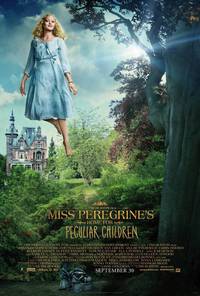 Постер Дом странных детей Мисс Перегрин (Дом странных детей Мисс Сапсан)