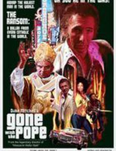 Gone with the Pope