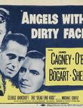 Постер из фильма "Ангелы с грязными лицами" - 1