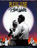 Постер из фильма "Полная Луна в голубой воде" - 1