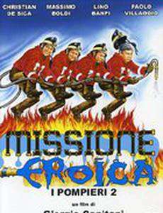 Пожарные 2: Миссия для героев