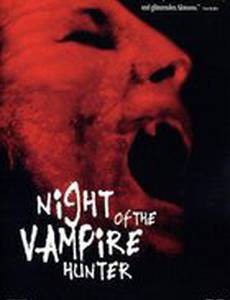 Night of the Vampire Hunter