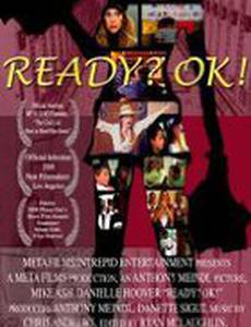 Ready? OK!