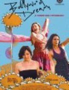 Мечтая о Болливуде