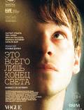 Постер из фильма "Это всего лишь конец света" - 1