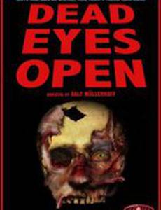 Dead Eyes Open
