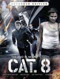 Постер из фильма "CAT. 8" - 1