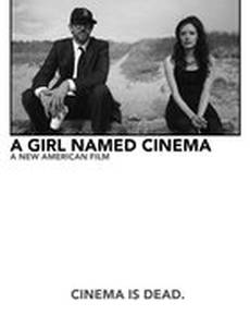 A Girl Named Cinema