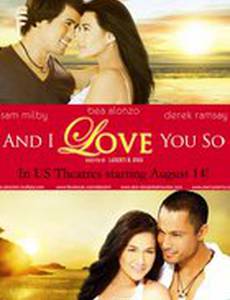 And I Love You So