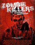Постер из фильма "Zombie Killers: Elephant