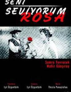 Я люблю тебя, Роза