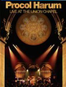 Procol Harum: Live at the Union Chapel