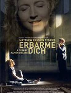 Erbarme dich - Matthäus Passion Stories