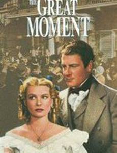 The Great Moment