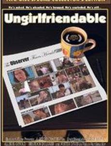 Ungirlfriendable